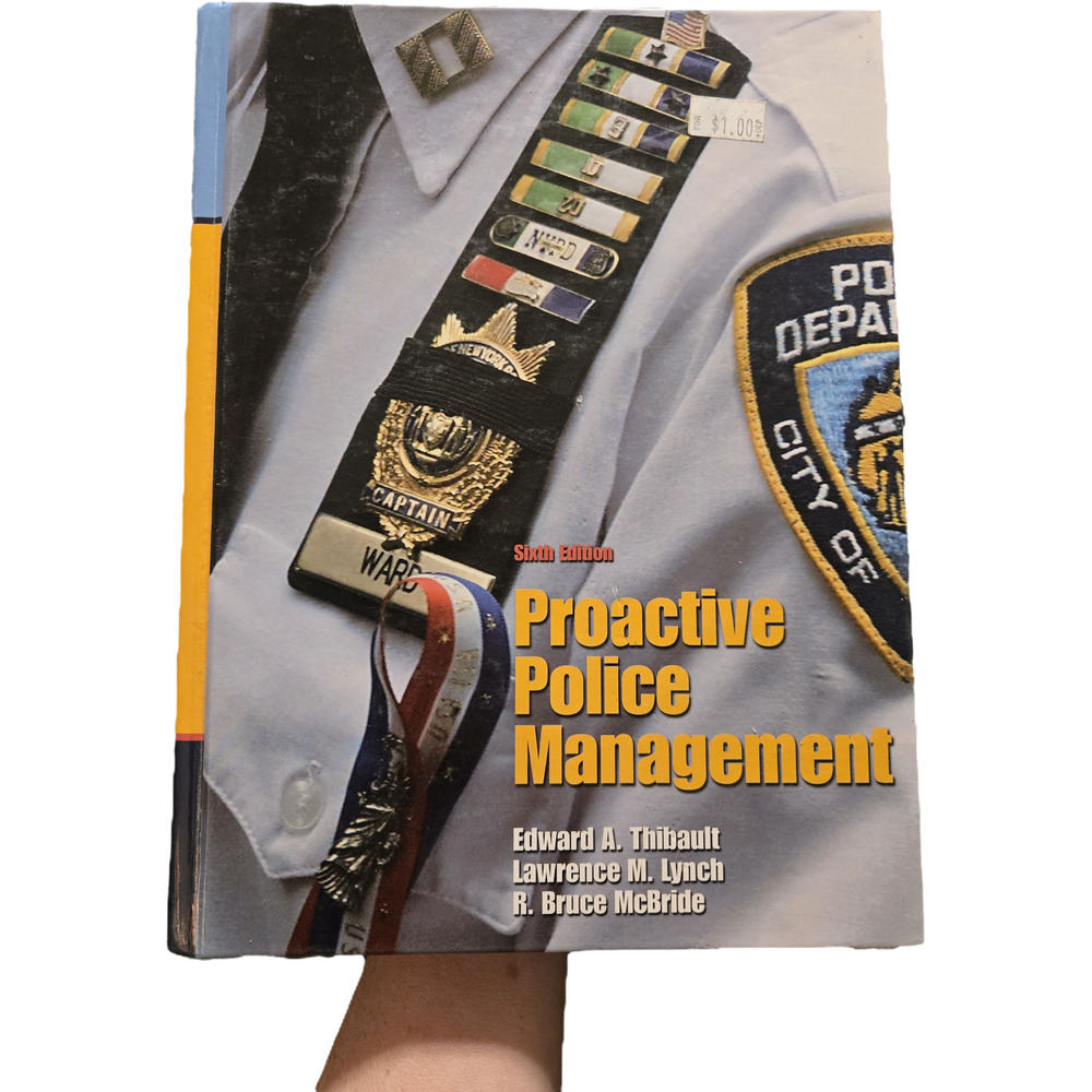 Proactive Police Management (Law Enforcement Textbook) Criminal Justice